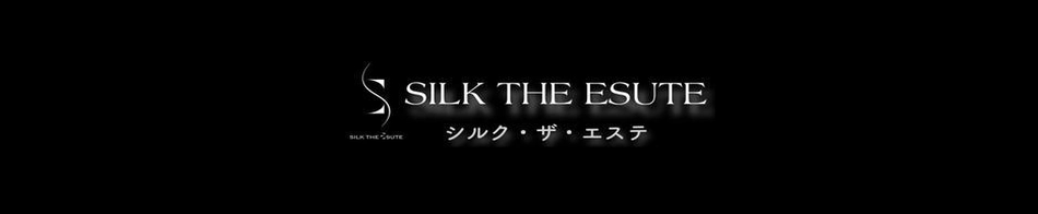 SILK THE ESUTE 福岡店